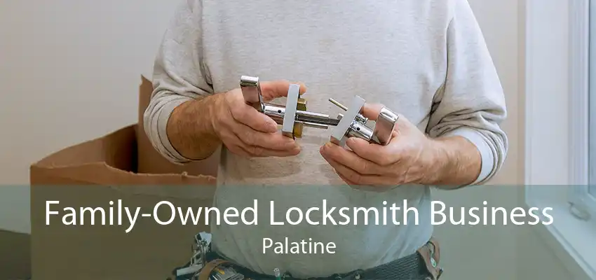 Family-Owned Locksmith Business Palatine