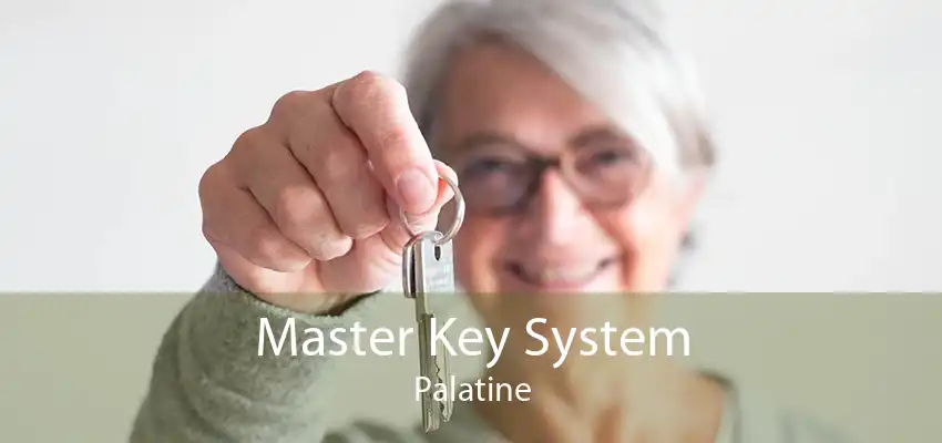Master Key System Palatine