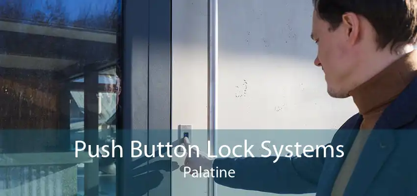 Push Button Lock Systems Palatine