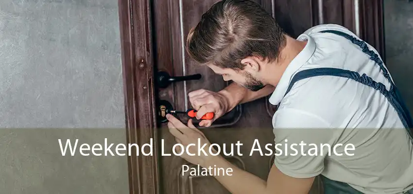 Weekend Lockout Assistance Palatine